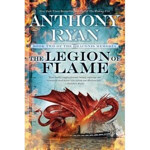 The Legion of Flame -- Anthony Ryan